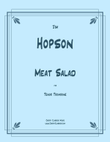 Meat Salad for Tenor Trombone