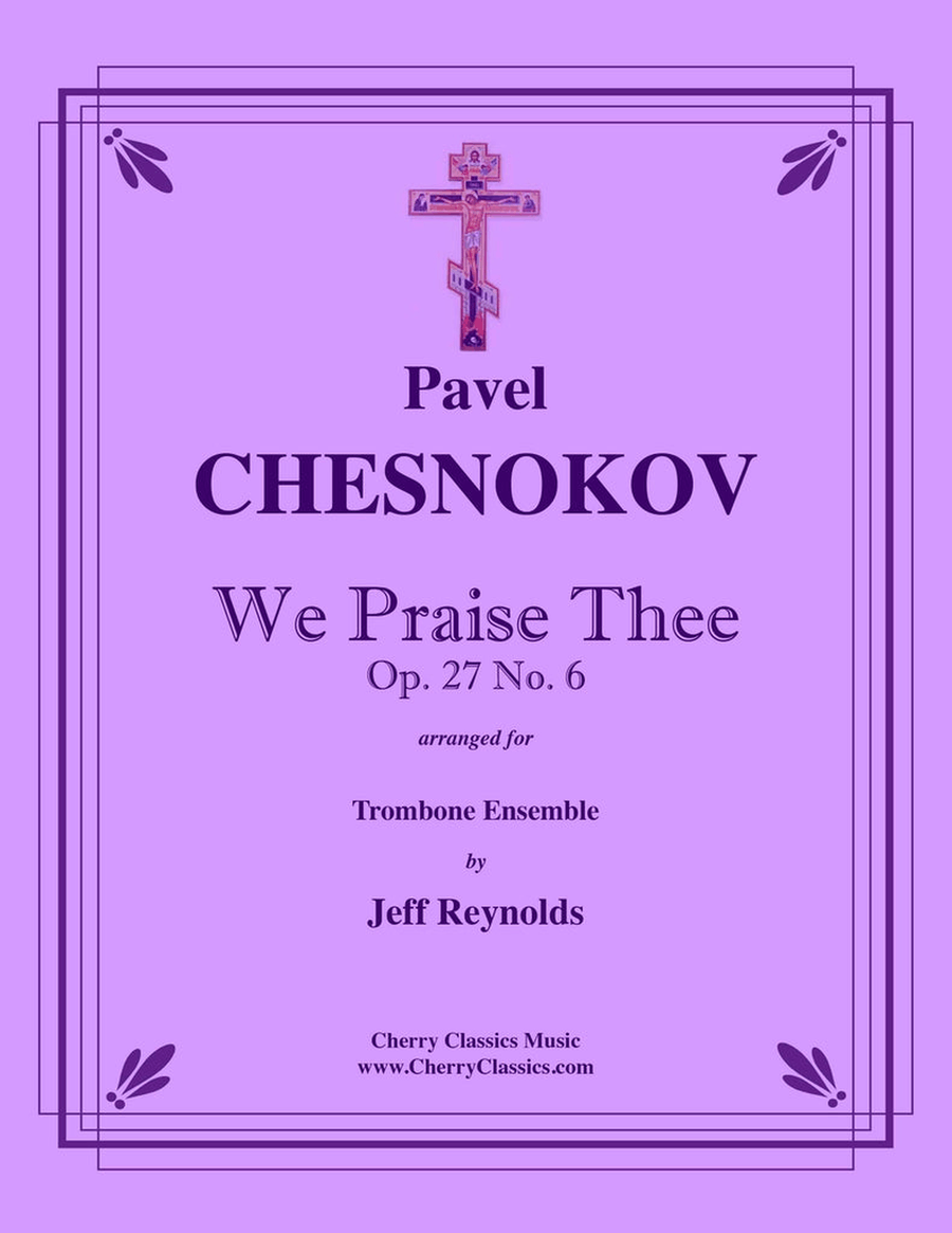 We Praise Thee Russian Orthodox Chant for Trombone Ensemble Trombone scores gallery preview page 1