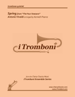 Spring from The Four Seasons for Trombone Quintet