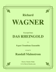 Excerpt from Das Rheingold for 8-part Trombone Ensemble