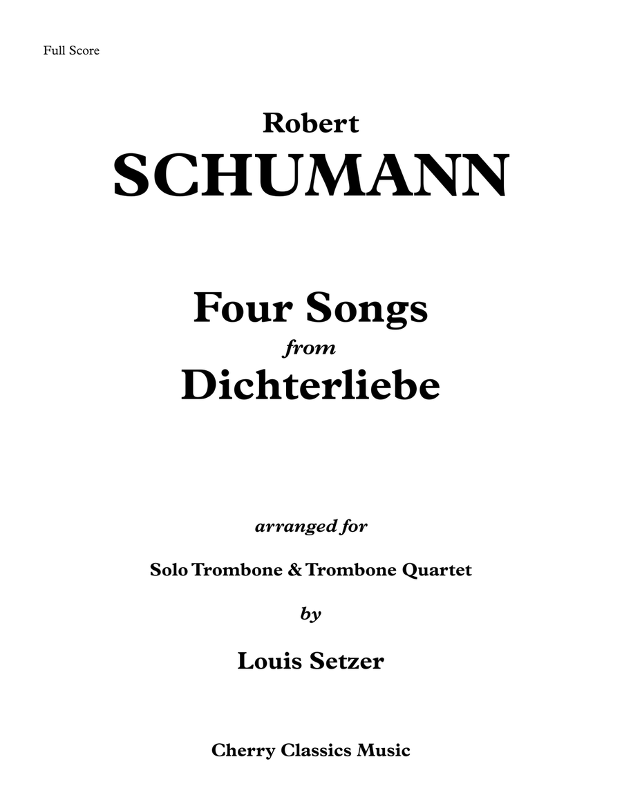 Four Songs from Dichterliebe for solo Trombone & Trombone Quartet Trombone Quartet scores gallery preview page 2