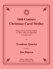 16th Century Christmas Carol Medley for Trombone Quartet