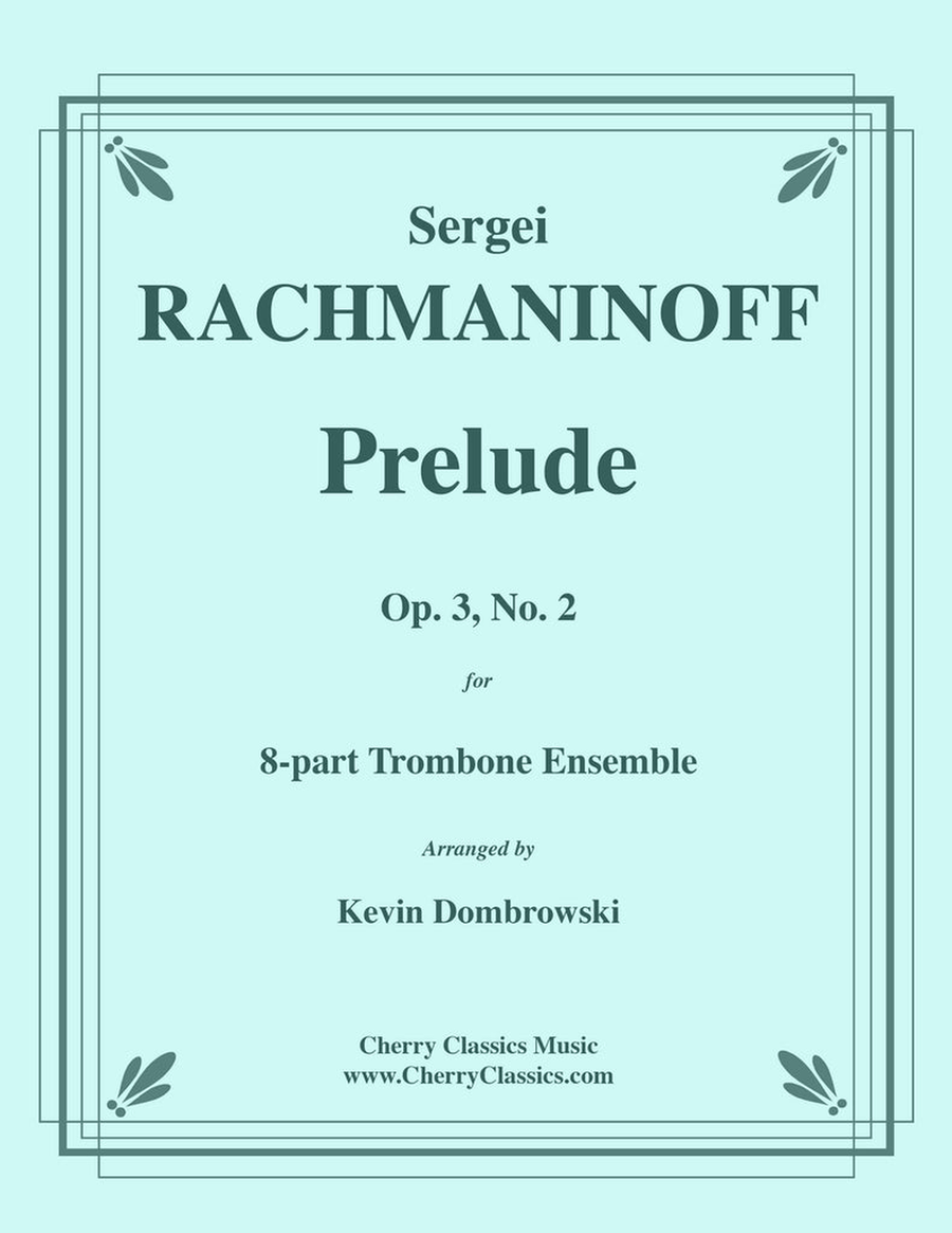 Prelude Op. 3 No. 2 for 8-part Trombone Ensemble Trombone scores gallery preview page 1