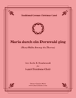 Maria durch ein Dornwald ging Christmas Carol for Trombone Choir