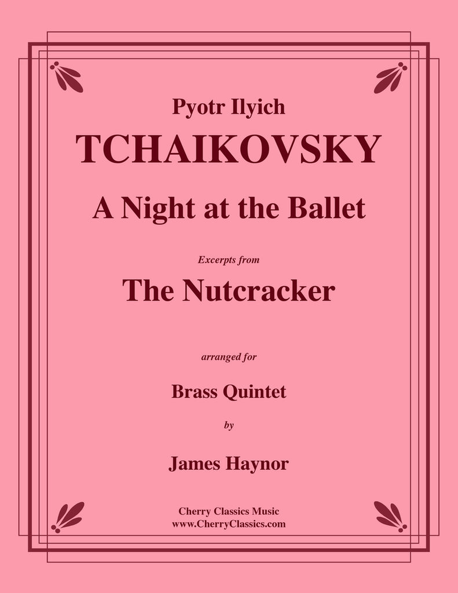 A Night at the Ballet - Excerpts from The Nutcracker for Brass Quintet Brass Quintet scores gallery preview page 1
