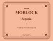 Sequoia for Trombone Octet and Percussion
