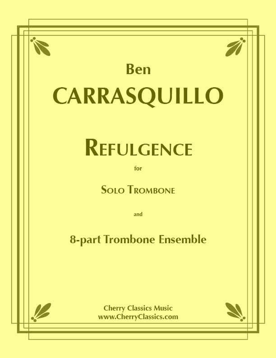 Refulgence for Solo Trombone and 8-part Trombone Ensemble Trombone Solo scores gallery preview page 1