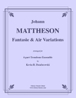 Fantasie and Air Variations for 4-part Trombone Ensemble