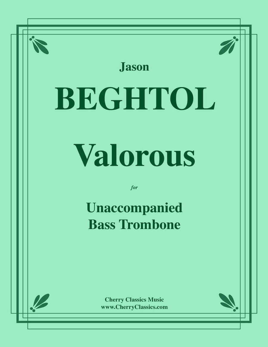 Valorous for unaccompanied Bass Trombone Trombone scores gallery preview page 1