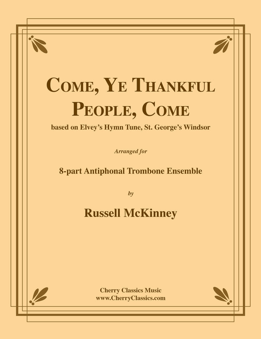 Come Ye, Thankful People Come for 8-part Trombone Ensemble Trombone scores gallery preview page 1