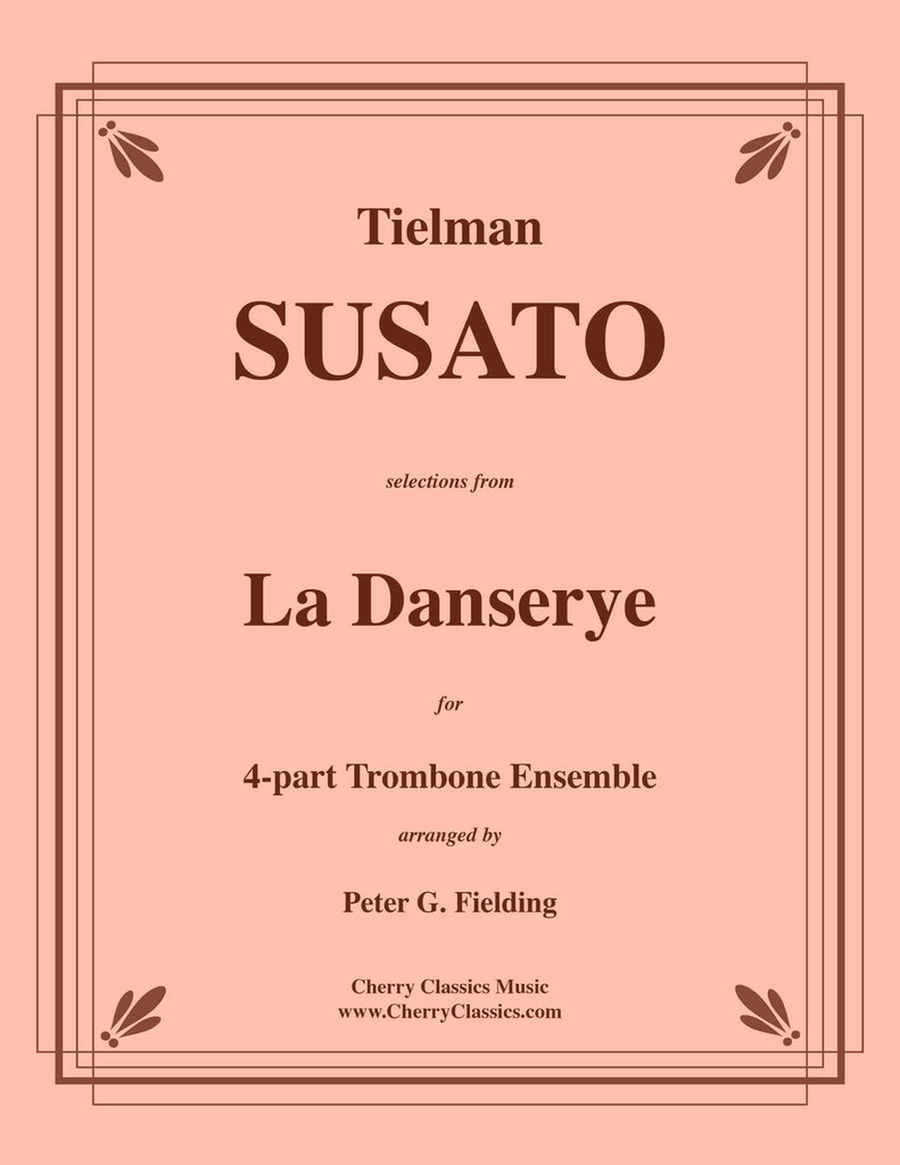La Danseyre Suite, Selections for 4-part Trombone Ensemble 4-Part scores gallery preview page 1
