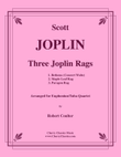 Three Joplin Rags for Euphonium/Tuba Quartet