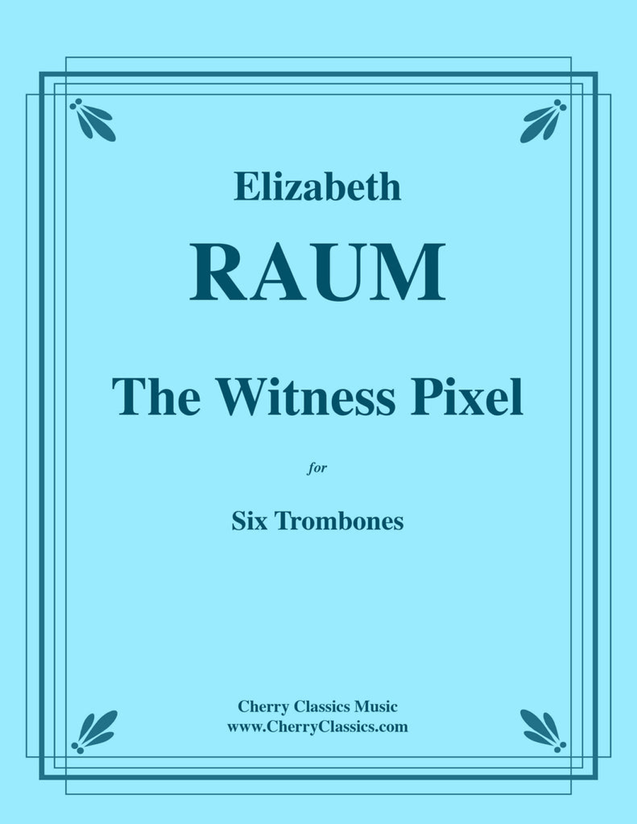 The Witness Pixel for Six Trombones Chamber Music scores gallery preview page 1