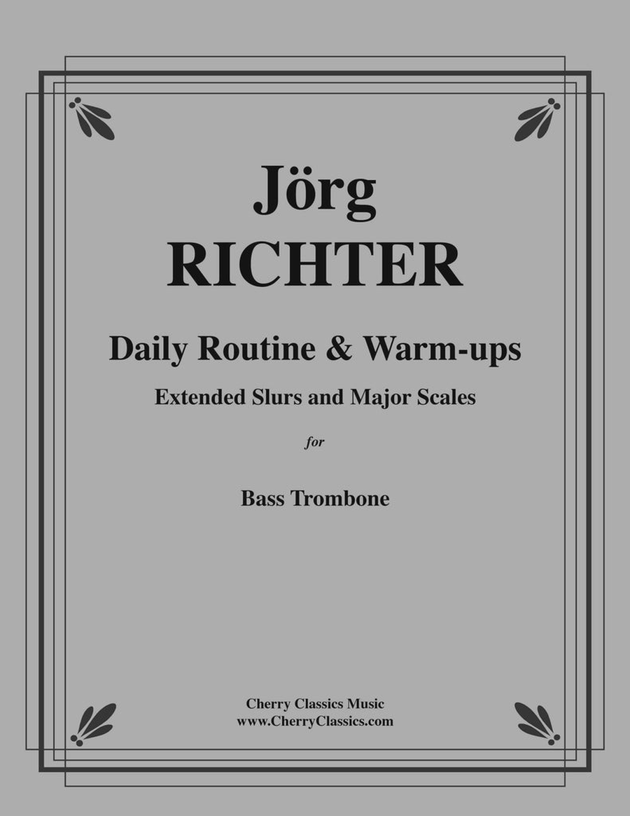 Daily Routine and Warm-ups for Bass Trombone Extended Slurs and Major Scales Trombone scores gallery preview page 1