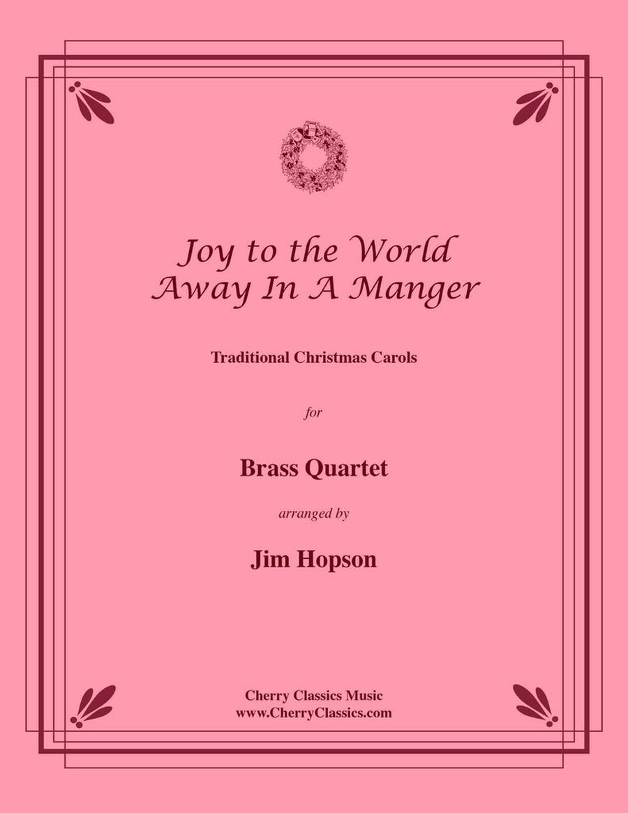 Joy to the World & Away In a Manger for Brass Quartet Brass Quartet scores gallery preview page 1