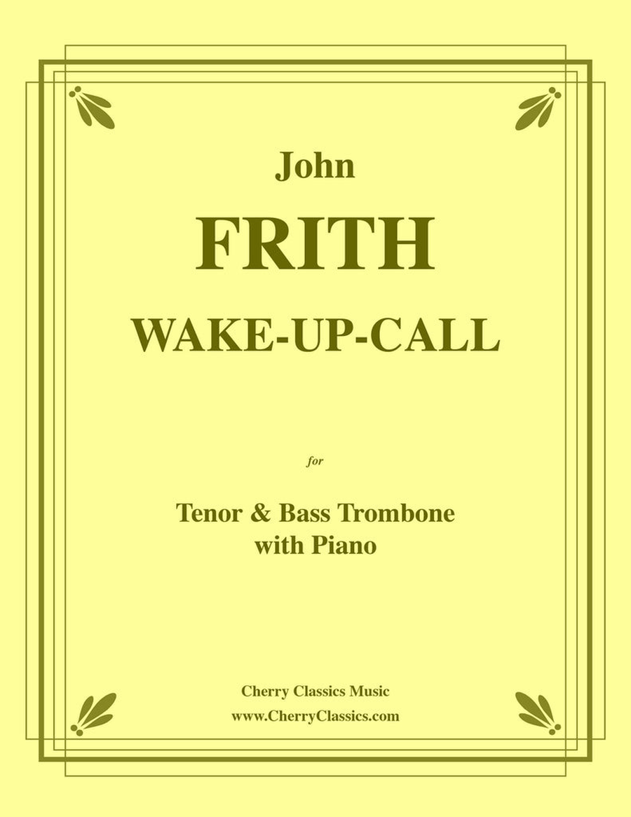 WAKE-UP-CALL for Tenor & Bass Trombone with Piano Trombone scores gallery preview page 1