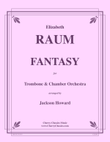 Fantasy for Trombone and Chamber Orchestra