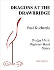 Dragons at the Drawbridge (score only)
