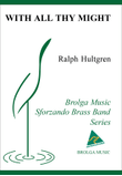With All Thy Might (brass band score)