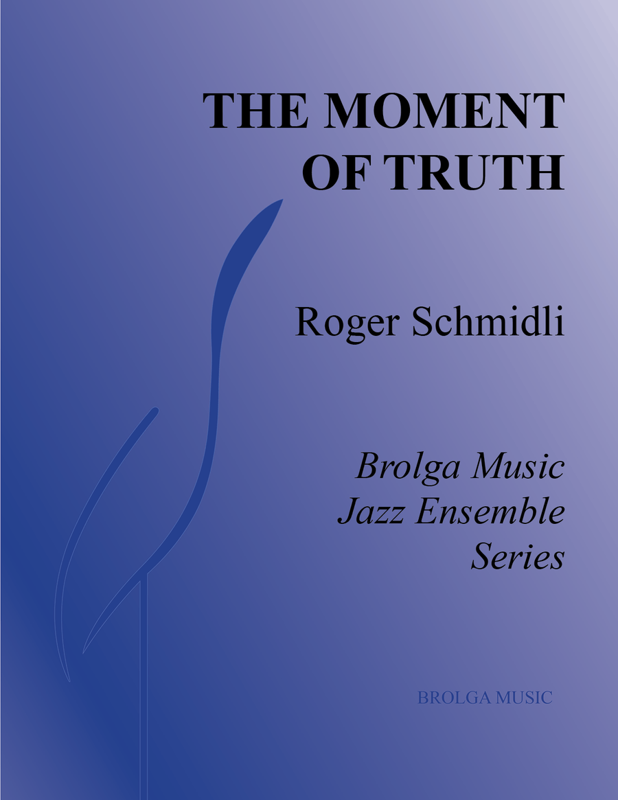 The Moment of Truth (score only) Jazz Ensemble scores gallery preview page 1