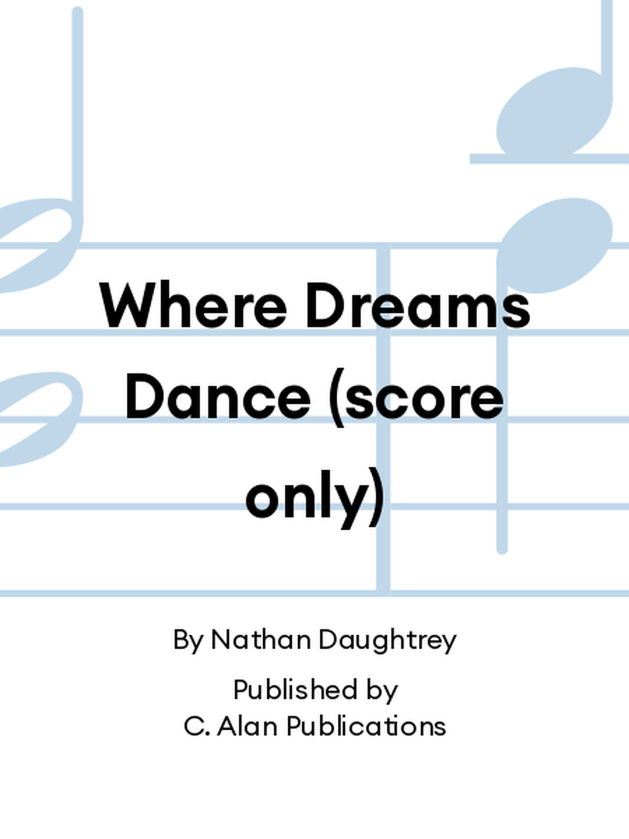 Where Dreams Dance (score only) Euphonium scores gallery preview page 1