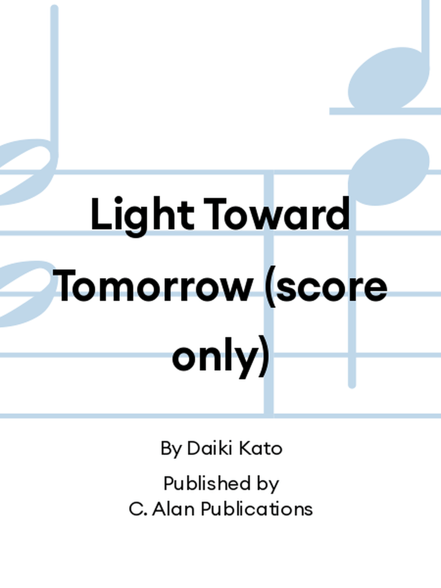 Light Toward Tomorrow (score only) Marimba scores gallery preview page 1