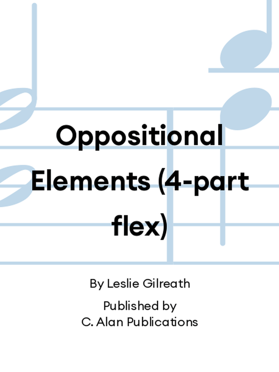Oppositional Elements (4-part flex) 4-Part scores gallery preview page 1