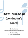 I Saw Three Ships (conductor's score)