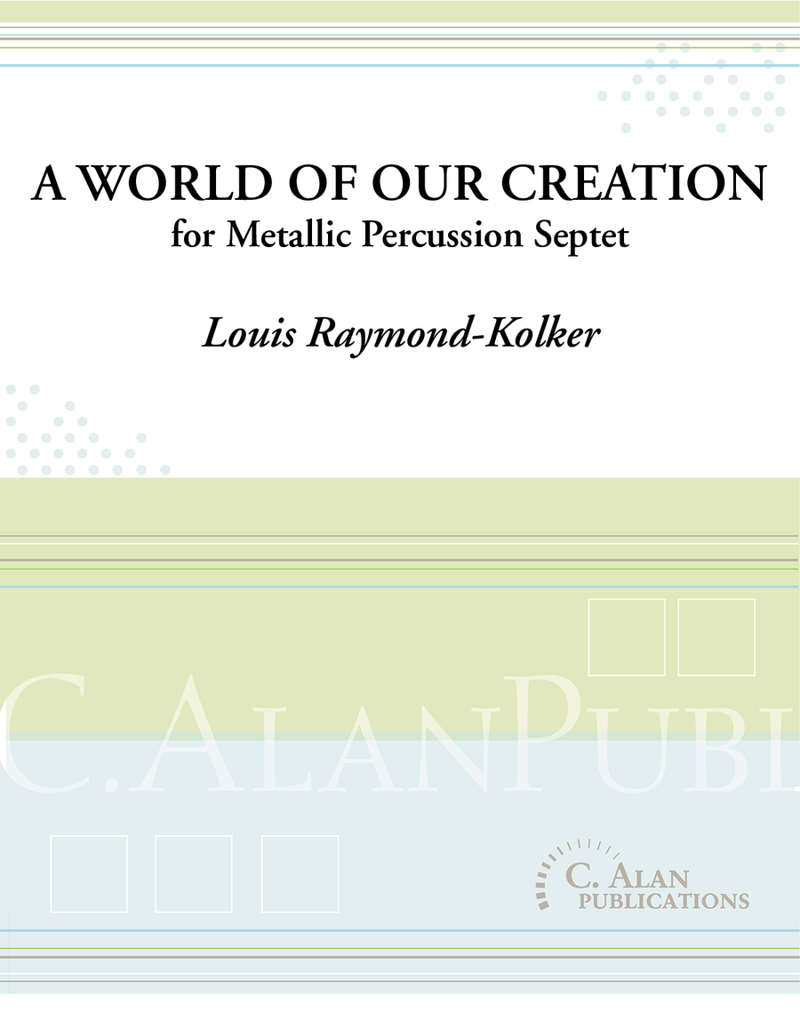 A World of Our Creation (score) Percussion Ensemble scores gallery preview page 1