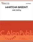 Whatcha Baion?