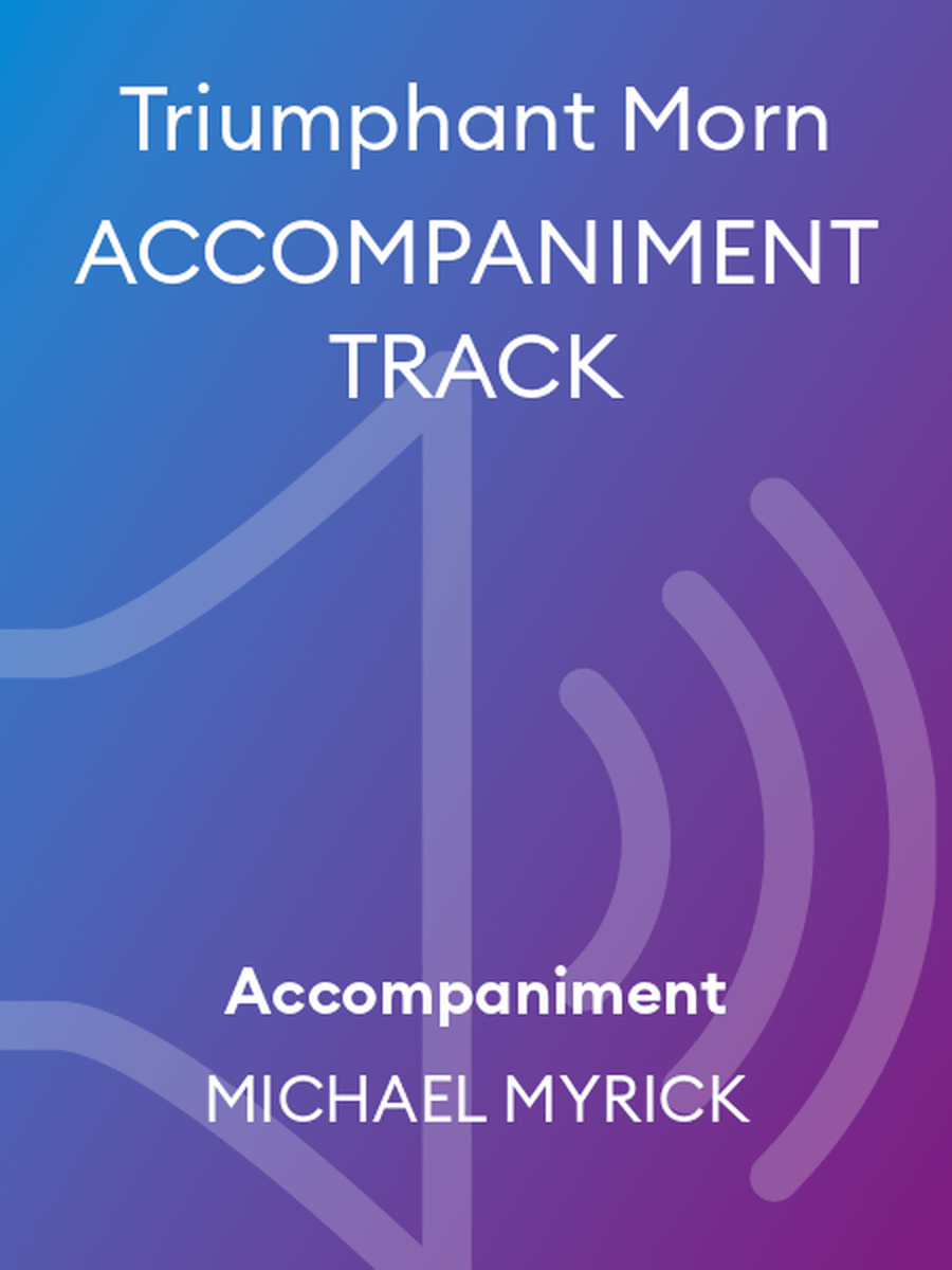 Triumphant Morn ACCOMPANIMENT TRACK Horn scores gallery preview page 1