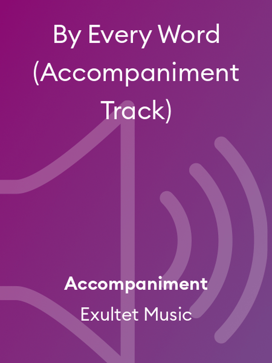 By Every Word (Accompaniment Track) Choir scores gallery preview page 1