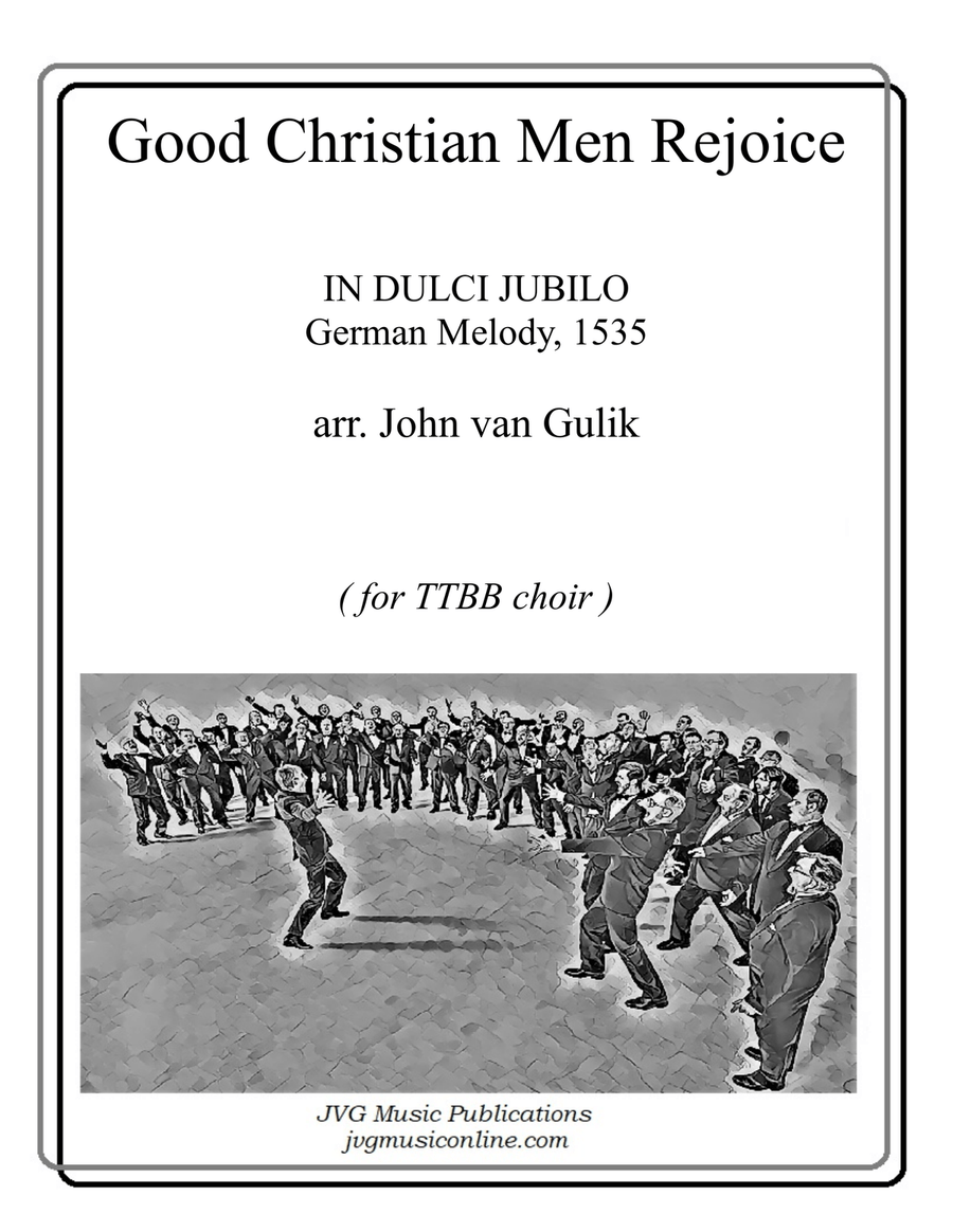 Good Christian Men Rejoice - TTBB Choir TTBB scores gallery preview page 1