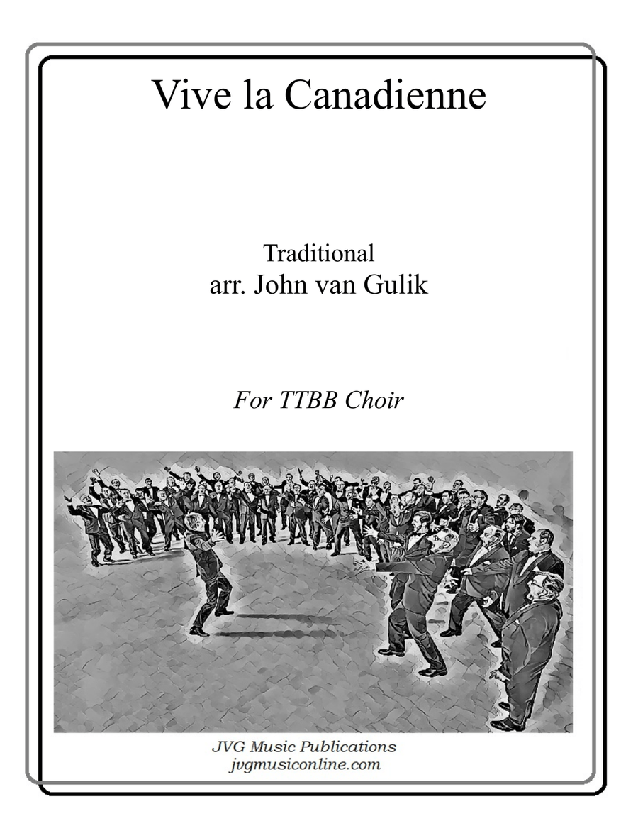 Vive la Canadienne Vive la Canadienne TTBB scores gallery preview page 1