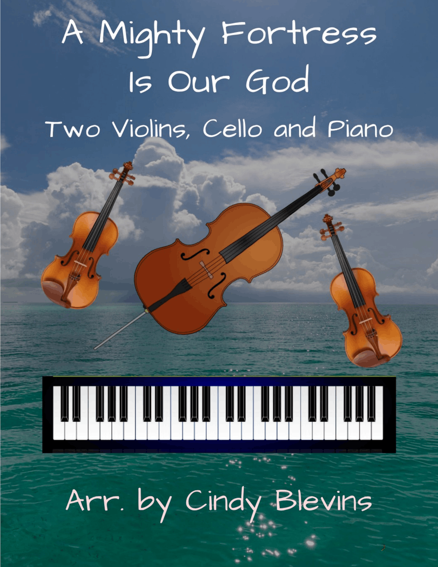 A Mighty Fortress Is Our God, for Two Violins, Cello and Piano Piano Quartet scores gallery preview page 1