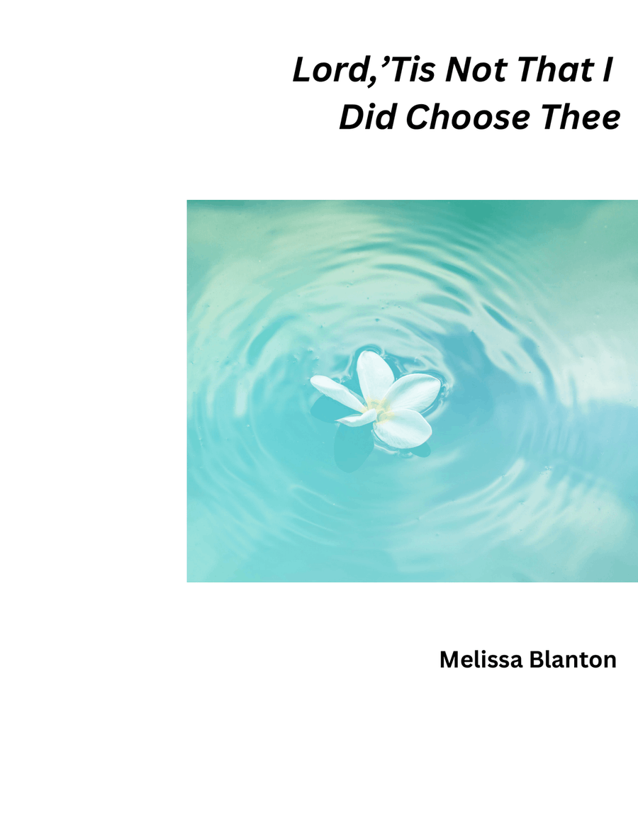 Lord, 'Tis Not That I Did Choose Thee Unison Choir scores gallery preview page 1