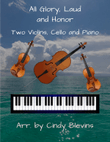 All Glory, Laud and Honor, for Two Violins, Cello and Piano