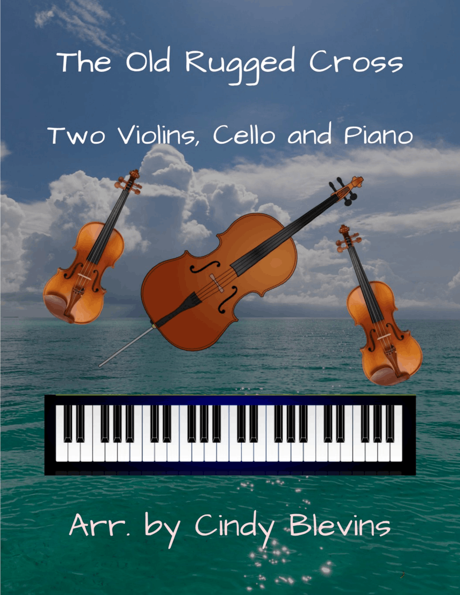 The Old Rugged Cross, for Two Violins, Cello and Piano Piano Quartet scores gallery preview page 1