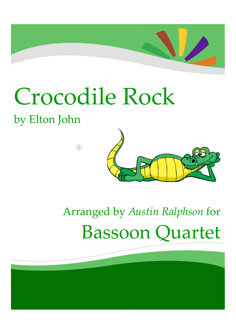 Crocodile Rock Crocodile Rock Bassoon Quartet scores gallery preview page 1