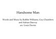 Handsome Man
