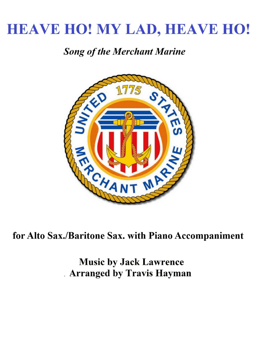 Heave Ho! My Lads, Heave Ho! - for Alto Sax./Baritone Sax. with Piano Accompaniment Baritone Saxophone scores gallery preview page 1