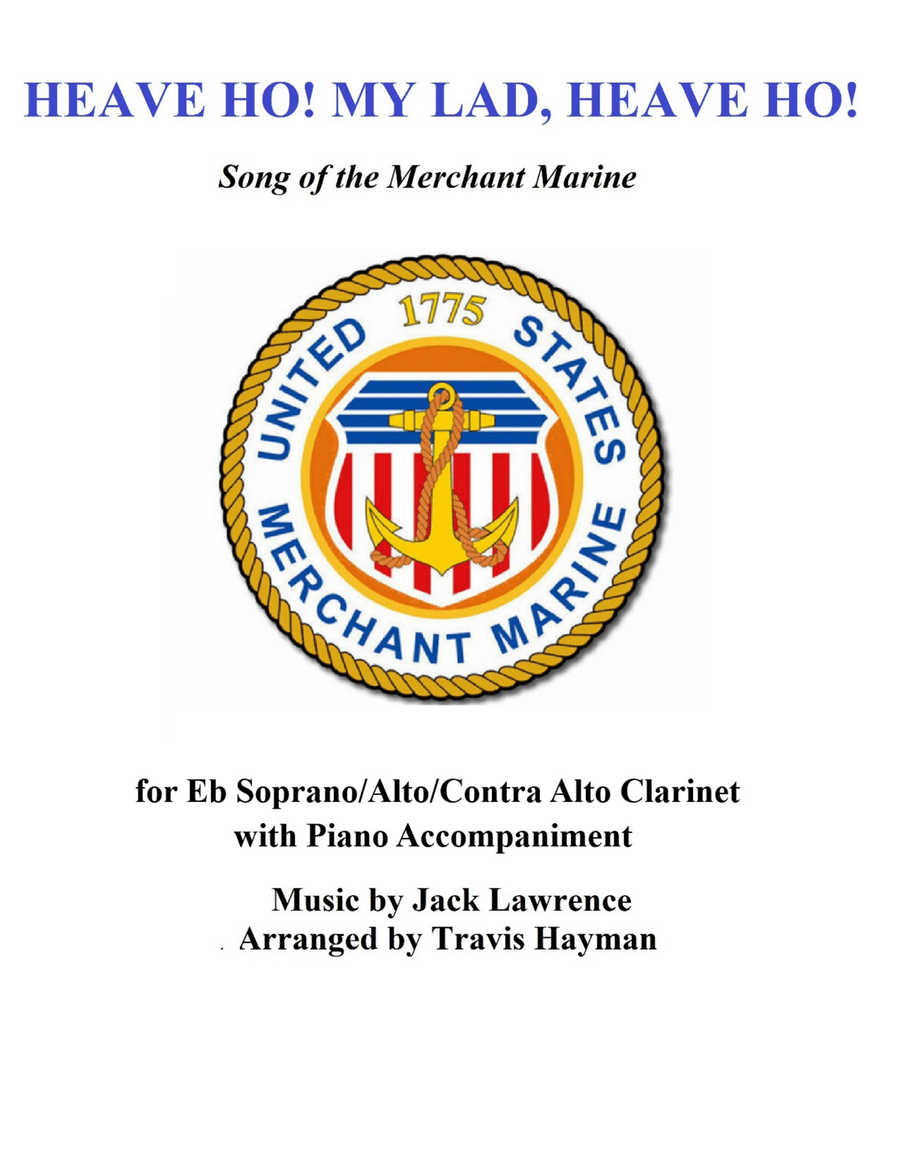 Heave Ho! My Lads, Heave Ho! - for Eb Soprano/Eb Alto/ Eb Contra Alto Clarient with Piano Accomp E-Flat Clarinet scores gallery preview page 1