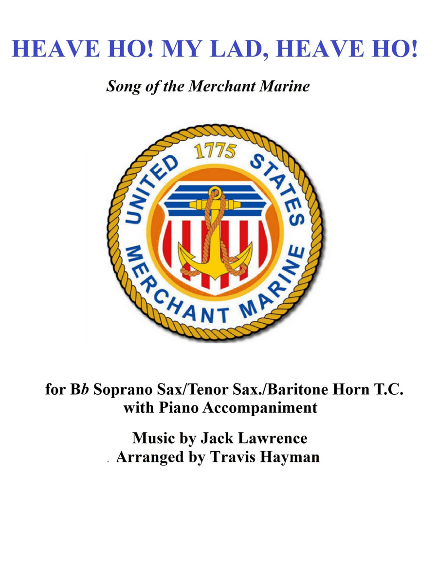 Heave Ho! My Lads, Heave Ho! - for Bb Sopran Sax/Tenor Sax/Baritone Horn T.C. with Piano Accomp. Tenor Saxophone scores gallery preview page 1
