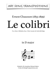 CHAUSSON: Le colibri, Op. 2 no. 7 (transposed to D major)