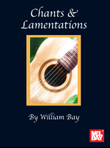 Chants & Lamentations
