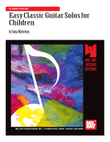 Easy Classic Guitar Solos For Children