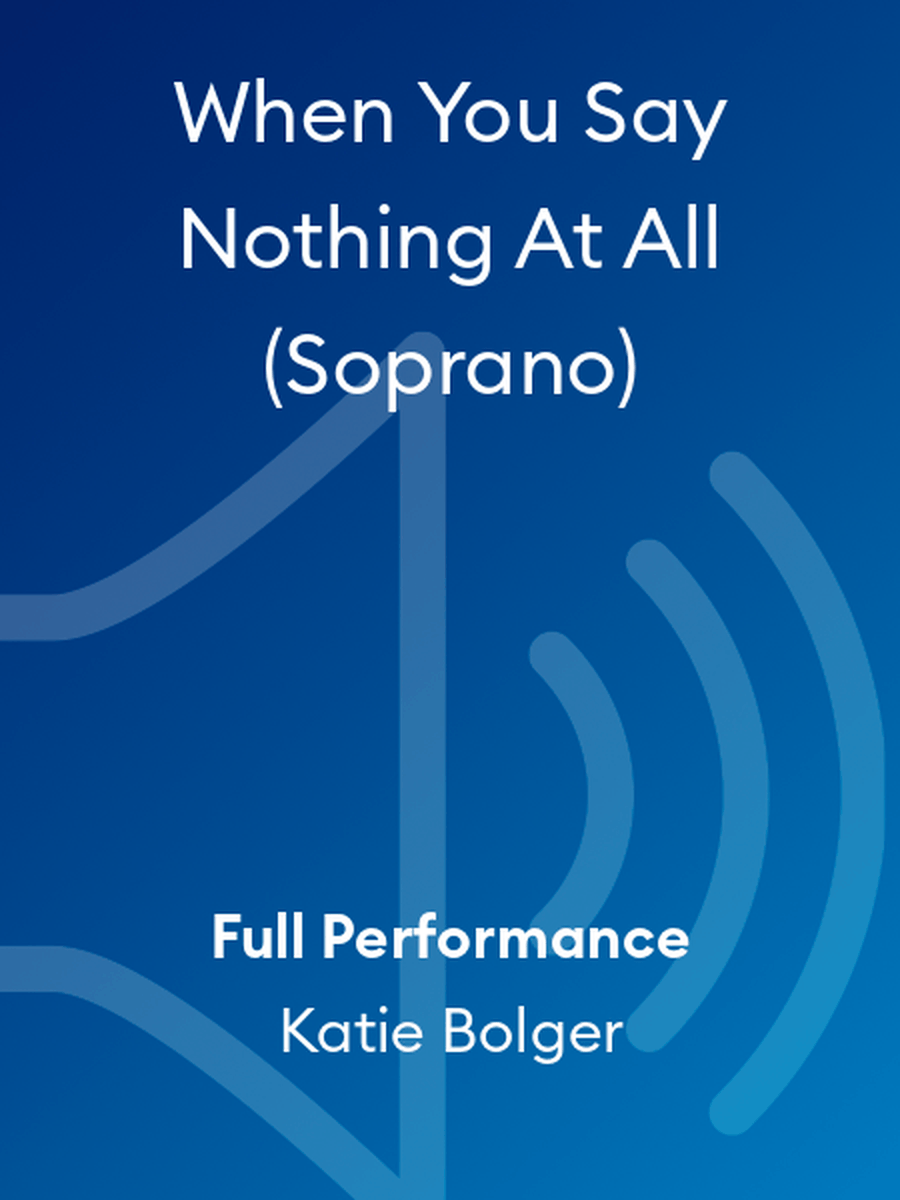 When You Say Nothing At All (Soprano) Show Choir scores gallery preview page 1