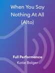 When You Say Nothing At All (Alto)
