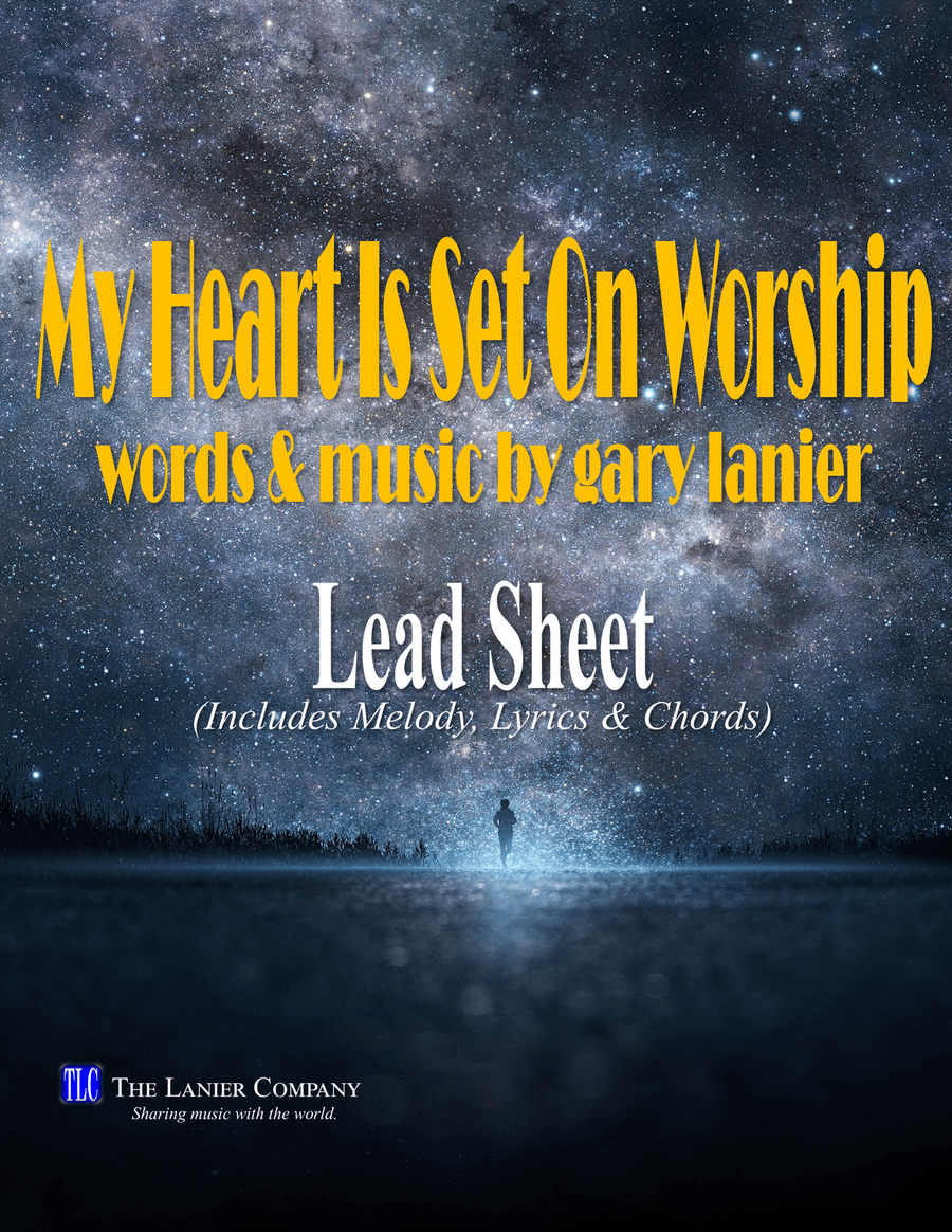 MY HEART IS SET ON WORSHIP, Lead Sheet (Includes Melody, Lyrics & Chords) Piano scores gallery preview page 1