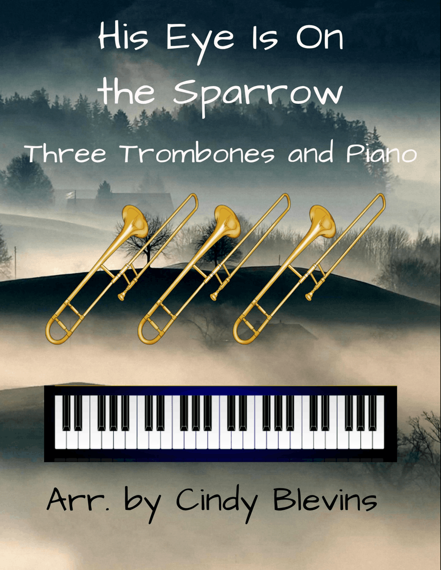 His Eye Is On the Sparrow, for Three Trombones and Piano Trombone Trio scores gallery preview page 1